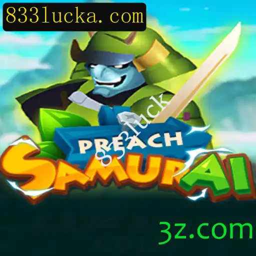 PreachSamurai: Um Jogo de Estratégia e Aventura Inspirado pela Sorte 833luck